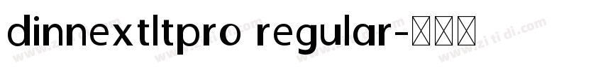 dinnextltpro regular字体转换